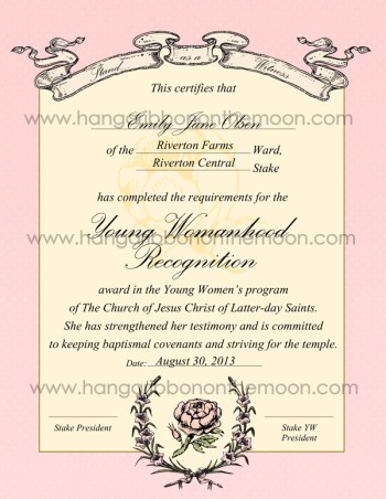 Young Womanhood Recognition certificate (ward & stake versions). Editable PDF & jpeg files. Use when you want to additionaly honor YW who complete their Personal Progress. Free download from Hang a Ribbon on the Moon.