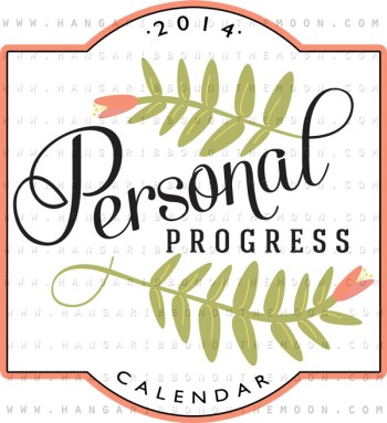 2014 Personal Progress Calendar. Great project for YW! FREE download from Hang a Ribbon on the Moon.