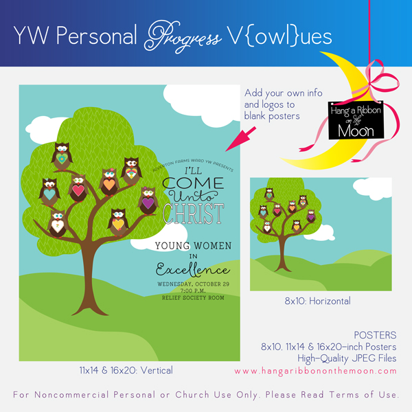 YW Personal Progress V{owl}ues Posters: 8x10, 11x14 and 16x20. Free! Lots of coordinating downloads, too!