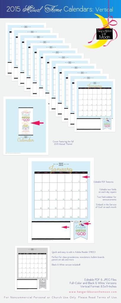 2015 Mutual Theme Calendars [Vertical Format] for Young Women! Editable PDF--so easy to use! Color and black & white versions. FREE download!