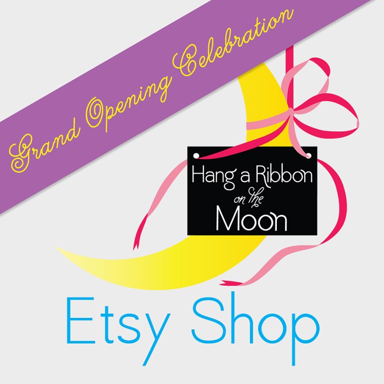 Hang a Ribbon on the Moon Etsy Shop Grand Opening. Enter to win prizes plus get discount codes!