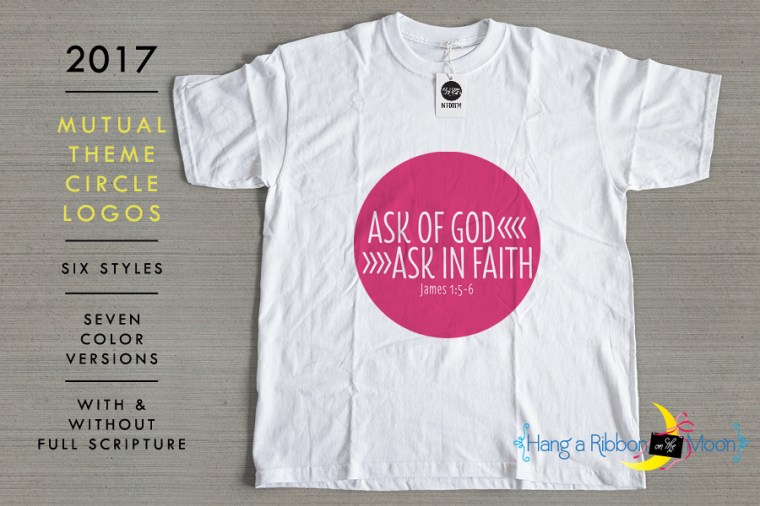 2017 Mutual Theme Circle Logos: Free downoad! Perfect for LDS Young Women and Young Men. James 1:5-6. Ask of God, Ask in Faith.