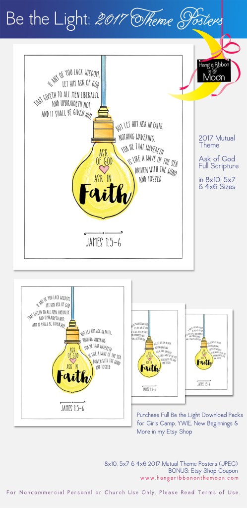 Be the Light 2017 Mutual Theme Cards/Poster. Free download! 4x6, 5x7 & 8x10-inch files. Perfect for New Beginnings, YWIE, Youth Conference, crafts, gifts and more!