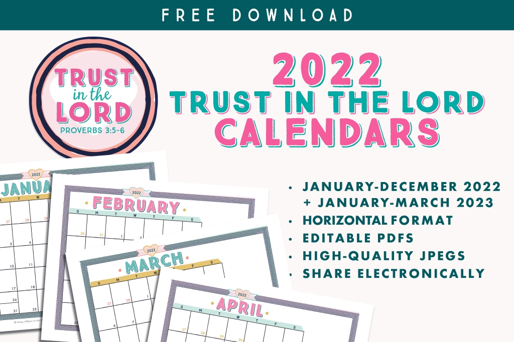 Free download for 2022 LDS Young Women Youth Theme Trust in the Lord calendars. Editable PDF and JPEG files with colorful marker graphics. Aqua blue, pink, yellow and pink.