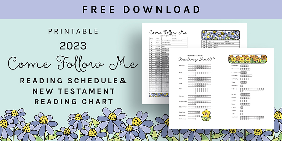 2023 LDS Come Follow Me Reading Schedule and New Testament Reading Chart Free Download