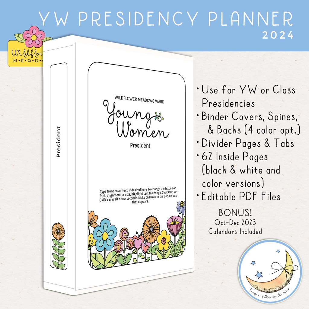 2024 LDS Young Women Presidency Planner; printable pdf; calendar, month at a glance, agendas, get to know you; lesson planning; contacts sheets; and more!