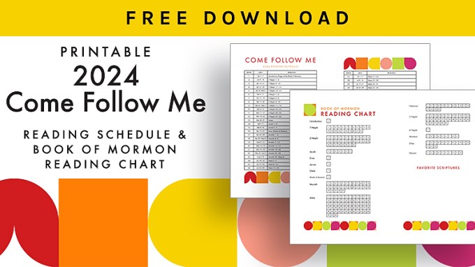Free download! 2024 LDS Church Come Follow Me Reading Schedule and Book of Mormon Reading Chart. Printable PDF files. Color and black and white versions.